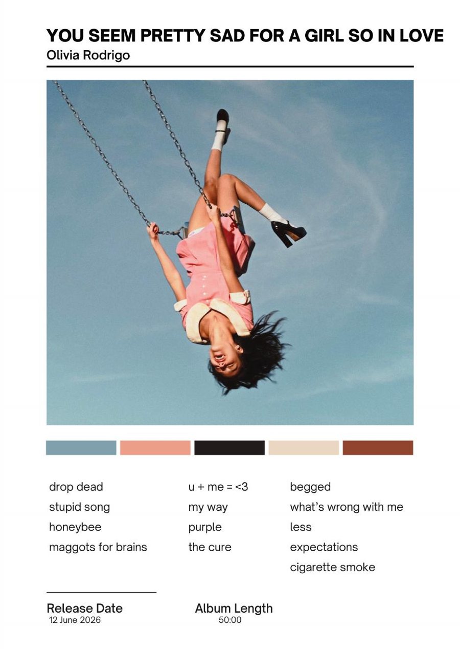 Olivia Rodrigo you seem pretty sad for a girl so in love print